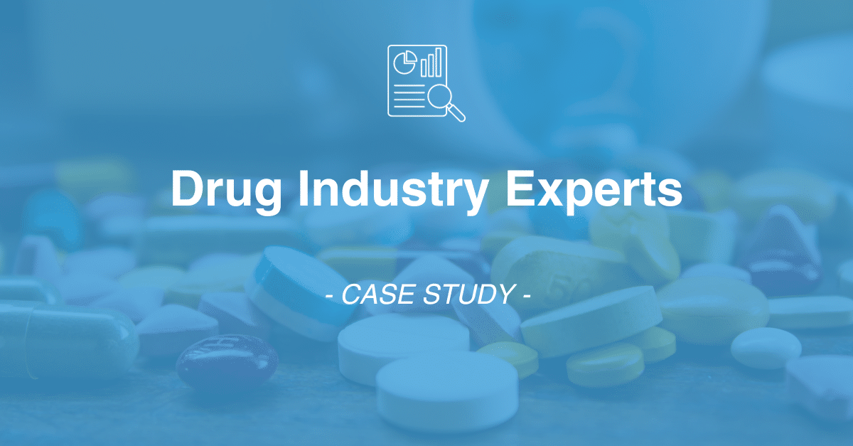 A variety of pills and capsules scattered on a surface with the text "Drug Industry Experts - Case Study: Market Research -".