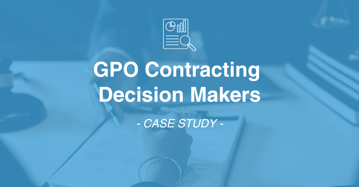 Image with text: "GPO Contracting Decision Makers - Case Study". In the background, a person is writing on a document at a desk, highlighting the importance of detailed data collection in market research endeavors.