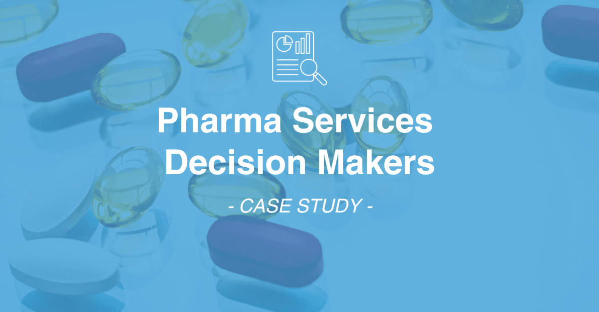 Image displaying various pill capsules and tablets on a blue background, with the text "Pharma Services Decision Makers - Case Study" and an icon of a document with a magnifying glass, highlighting insights from market research and data collection.