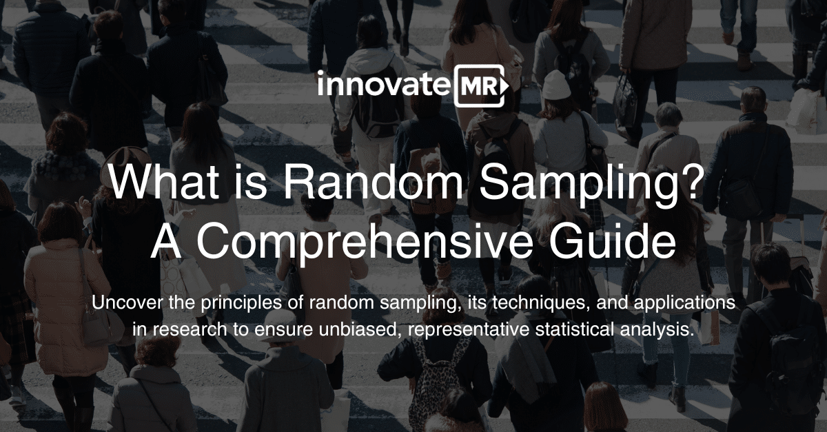 A crowd of people crossing a street with text overlay: "What is Random Sampling? A Comprehensive Guide" and additional text about uncovering principles and applications of random sampling in market research.