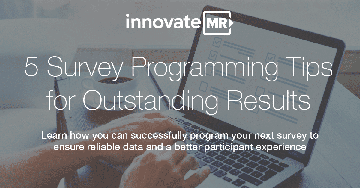 5 survey programming tips for outstanding results